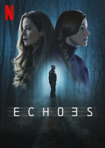 Echoes (2022) เสียงสะท้อน