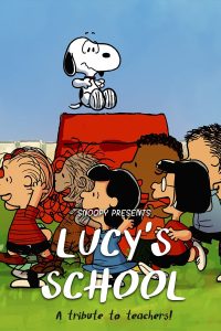 Snoopy Presents: Lucy's School (2022)