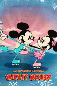 The Wonderful Winter of Mickey Mouse (2022)