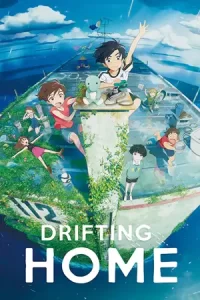 Drifting Home (2022) บ้านล่องลอย