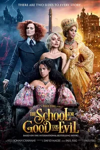 The School for Good & Evil (2022) โรงเรียนแห่งความดีและความชั่ว