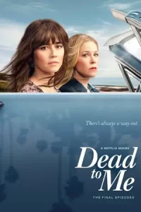 Dead to Me: Season 3 (เดด ทู มี ซีซั่น 3)