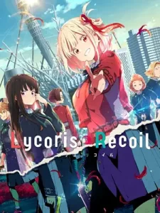 Lycoris Recoil (2022)