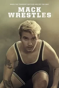 Mack Wrestles (2019)