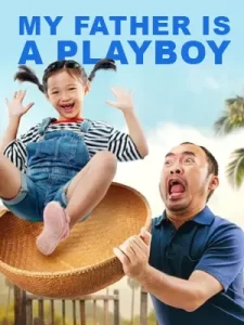 My Father is a Playboy (2022) คุณพ่อเพลย์บอย