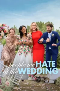 The People We Hate at the Wedding (2022)