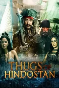 Thugs of Hindostan (2018) ท้าทายอำนาจ