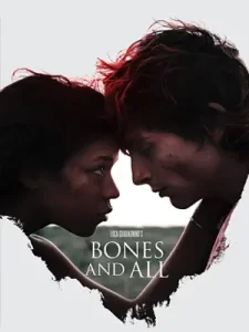 Bones and All (2022)