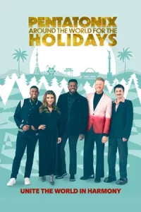 Pentatonix: Around the World for the Holidays (2022)