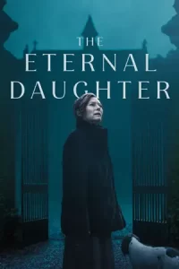 The Eternal Daughter (2022)