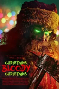 ดูหนังออนไลน์ Christmas Bloody Christmas (2022)