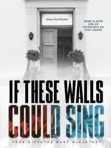 If These Walls Could Sing (2022)