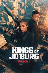 ดูซีรีย์Kings of Jo’burg Season 2 (2023) คิงส์ ออฟ โจเบิร์ก ซีซั่น 2