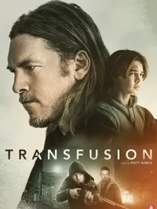 ดูหนัง Transfusion (2023)