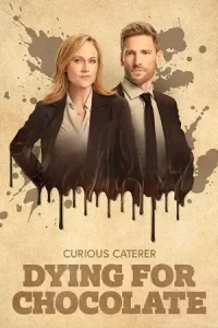 ดูหนังฟรี23.Curious Caterer: Dying for Chocolate (2022)