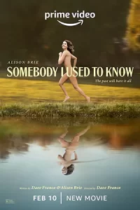 ดูหนังใหม่.Somebody I Used to Know (2023)