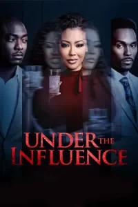 ดูหนังออนไลน์ Under His Influence (2022)