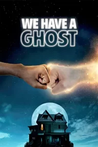 ดูหนังใหม่.We Have a Ghost (2023) บ้านนี้มีผีป่วน