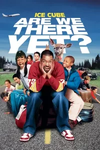 หนังออนไลน์ Are We There Yet? (2005) อยากสยบเด็กป่วน...ต้องอ่วมตลอดทาง