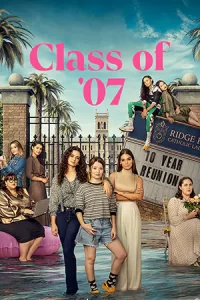 ดูซีรีย์มาใหม่ของAmazon Prime Video. Class of ’07 (2023)