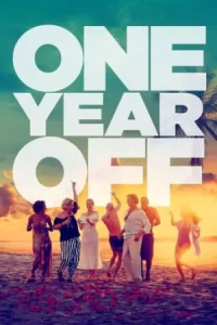 เว็บดูหนังฟรี23. One Year Off (2023)