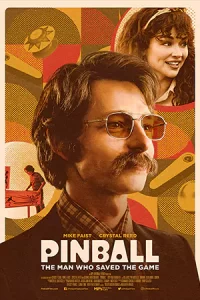 ดูหนังออนไลน์ หนังฝรั่ง Pinball The Man Who Saved the Game (2022)