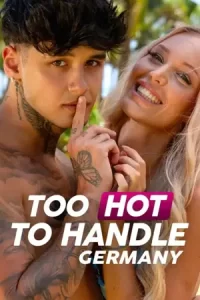 ซีรีย์ฝรั่ง TOO HOT TO HANDLE:GERMANY (2023) ฮอต นักจับไม่อยู่