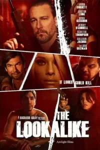 ดูหนังออนไลน์ The Lookalike (2014) เกมซ้อนแผน แฝงกลลวง