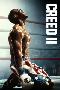 หนังฝรั่งชกมวย หนังออนไลน์.Creed II (2018) ครี้ด 2 บ่มแชมป์เลือดนักชก