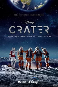 หนังออนไลน์เรื่องใหม่ทาง Disney+.Crater (2023)