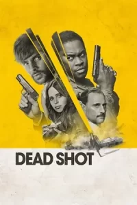 หนังออนไลน์23.หนังใหม่ฟรี23.Dead Shot (2023)