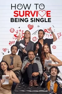 ซีรีย์ฝรั่ง.ซีรีย์ออนไลน์23.How to Survive Being Single (2023) รอดสักทีชีวิตโสด