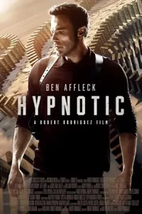 หนังออนไลน์23.หนังฝรั่งเรื่องใหม่23.Hypnotic (2023) จิตบงการปล้น