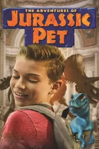 หนังออนไลน์.หนังฝรั่งใหม่.The Adventures of Jurassic Pet (2019) ผจญภัย! เพื่อนซี้ ไดโนเสาร์