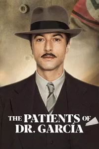 ซีรีย์ใหม่.ซีรีย์ออนไลน์.The Patients of Dr. García (2023) คนไข้ของหมอการ์เซีย