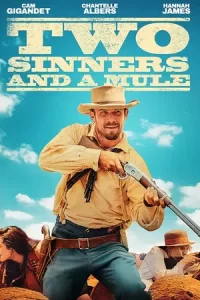 หนังคาวบอย23.หนังใหม่23.Two Sinners and a Mule (2023)