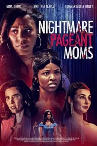 หนังออนไลน์ใหม่23.หนังใหม่ดูฟรี23.Nightmare Pageant Moms (2023)