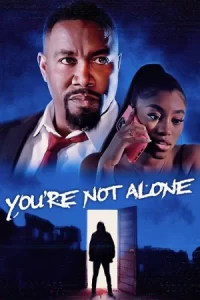 หนังออนไลน์23.หนังใหม่.You're Not Alone (2023)