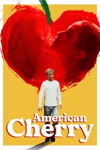 หนังใหม่ .ดูหนังฟรีที่นี่ movifree23.American Cherry (2023)