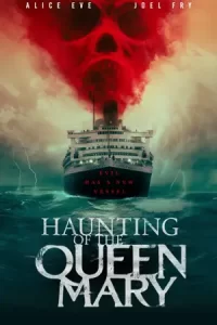 หนังสยองขวัญ2023.เต็มเรื่อง.ดูหนังฟรี.moviefree23.Haunting of the Queen Mary (2023)