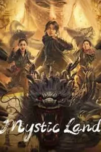 หนังจีน.หนังใหม่.Mystic Land (2023) คุนหลุนแดนลึกลับ