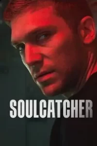 หนังออนไลน์23.ดูหนังฟรี.SOULCATCHER (2023) โซลแคทเชอร์