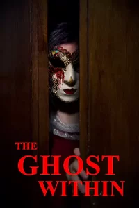 หนังออนไลน์23.หนังใหม่ดูฟรี.The Ghost Within (2023)