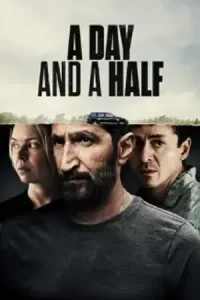 หนังออนไลน์.หนังใหม่ดูฟรี.A Day and a Half (2023) หนึ่งวันครึ่ง