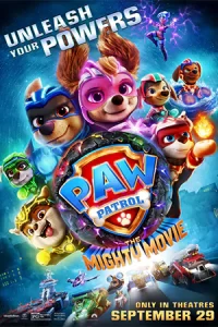 หนังออนไลน์..PAW Patrol The Mighty Movie (2023) ขบวนการเจ้าตูบสี่ขา เดอะ ไมตี้ มูฟวี่