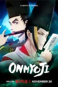 ซีรีย์ออนไลน์2023..ซีรีย์ใหม่เน็ตฟิก--Onmyoji องเมียวจิ (2023)