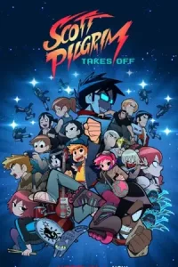 ซีรีย์แอนิเมชั่น2023..ซีรีย์ใหม่ดูฟรี//Scott Pilgrim Takes Off สก็อตต์ พิลกริมออกสตาร์ท (2023)