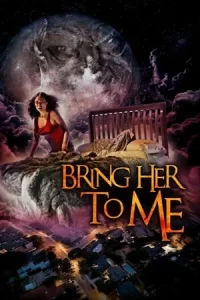 ภาพยนตร์ออนไลน์เรื่องใหม่ ดูฟรี-Bring Her to Me (2023)