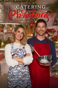 ภาพยนตร์ออนไลน์โรแมนติก เรื่อง"Catering Christmas (2022) จัดเลี้ยงผสมรักวันคริสต์มาส"