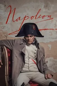 ภาพยนตร์ชนโรง2023..NAPOLEON (2023) จักรพรรดินโปเลียน